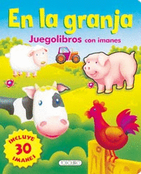 EN LA GRANJA: JUEGOLIBRO CON IMANES