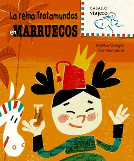 REINA TROTAMUNDOS EN MARRUECOS LA TD