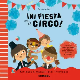 MI FIESTA EN EL CIRCO!