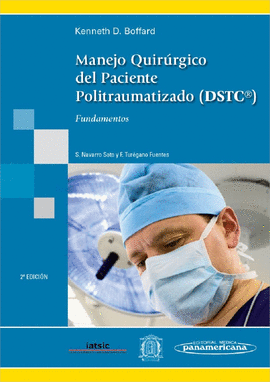 MANEJO QUIRÚRGICO DEL PACIENTE POLITRAUMATIZADO (DSTC). FUNDAMENTOS