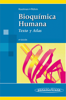 BIOQUIMICA HUMANA - TEXTO Y ATLAS