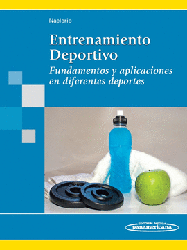 ENTRENAMIENTO DEPORTIVO - FUNDAMENTOS Y APLICACIONES EN DIFERENTES DEPORTES