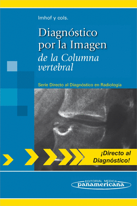 DIAGNÓSTICO POR LA IMAGEN DE LA COLUMNA VERTEBRAL