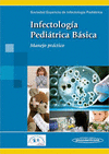 INFECTOLOGIA PEDIATRICA BASICA . MANEJO PRACTICO