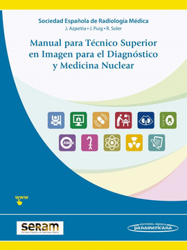 MANUAL PARA TECNICO SUPERIOR EN IMAGEN PARA EL DIAGNOSTICO Y MEDICINA NUCLEAR