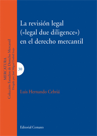 REVISION LEGAL (<<LEGAL DUE DILIGENCE>>) EN EL DERECHO MERCANTIL, LA