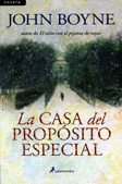 CASA DEL PROPOSITO ESPECIAL, LA