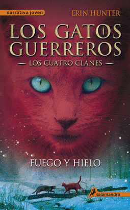 GATOS GUERREROS 2, LOS - FUEGO Y HIELO