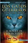 GATOS GUERREROS 3, LOS - EL BOSQUE DE LOS SECRETOS