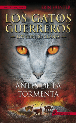 GATOS GUERREROS 4, LOS - ANTES DE LA TORMENTA