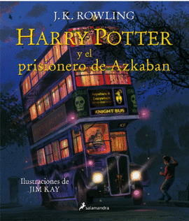 HARRY POTTER Y EL PRISIONERO DE AZKABAN (HARRY POTTER 3)