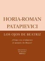 OJOS DE BEATRIZ, LOS- COMO REALMENTE EL MUNDO DE DANTE?