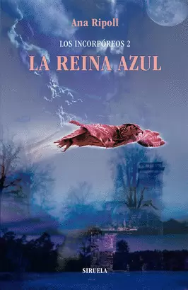 INCORPOREOS II, LOS - LA REINA AZUL