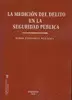 MEDICION DEL DELITO EN LA SEGURIDAD PUBLICA, LA