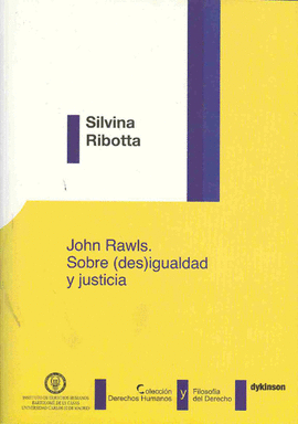 JOHN RAWLS. SOBRE (DES)IGUALDAD Y JUSTICIA