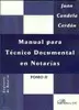 MANUAL PARA TECNICO (TOMO II) DOCUMENTAL EN NOTARIAS