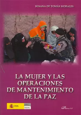 MUJER Y LAS OPERACIONES DE MANTENIMIENTO DE LA PAZ, LA