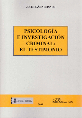 PSICOLOGIA E INVESTIGACION CRIMINAL: EL TESTIMONIO