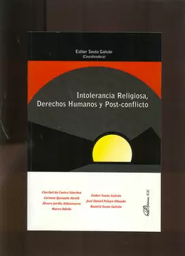 INTOLERANCIA RELIGIOSA, DERECHOS HUMANOS Y POST-CONFLICTO