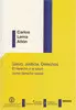 SALUD JUSTICIA DERECHOS. EL DERECHO A LA SALUD COMO DERECHO SOCIAL