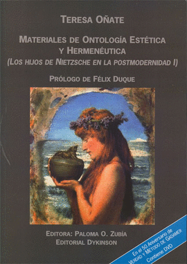 MATERIALES DE ONTOLOGIA ESTETICA Y HERMENEUTICA (LOS HIJOS DE NIETZSCHE EN LA POSTMODERNIDAD I)