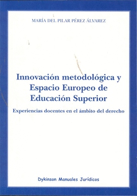 INNOVACION METODOLOGICA Y ESPACIO EUROPEO DE EDUCACION SUPERIOR