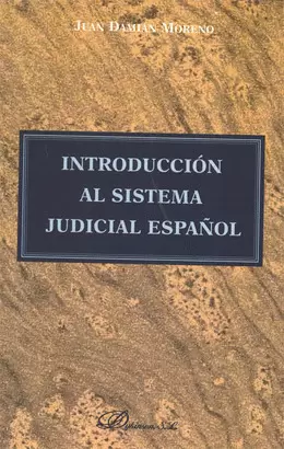 INTRODUCCION AL SISTEMA JUDICIAL ESPAÑOL