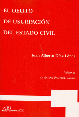 DELITO DE USURPACION DEL ESTADO CIVIL, EL