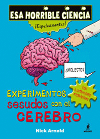 EXPERIMENTOS SESUDOS CON EL CEREBRO