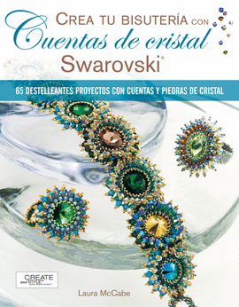 CREA TU BISUTERÍA CON CUENTAS DE CRISTAL SWAROVSKI