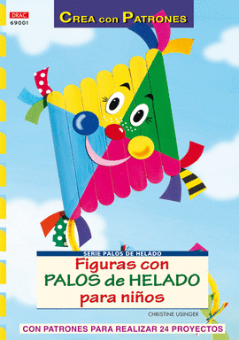 SERIE PALOS DE HELADO Nº1. FIGURAS DE PALOS DE HELADO PARA NIÑOS