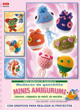 SERIE MUÑECOS DE GANCHILLO Nº 2 MUÑECOS DE GANCHILLO MINIS AMIGURUMIS