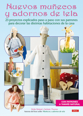 NUEVOS MUÑECOS Y ADORNOS DE TELA-23 PROYECTOS