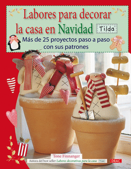 LABORES PARA DECORAR LA CASA NAVIDAD -TILDA