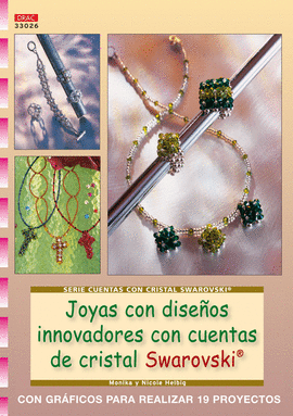 SERIE CUENTAS CON CRISTAL SWAROVSKI Nº 26. JOYAS CON DISEÑOS INNOVADORES CON CUE