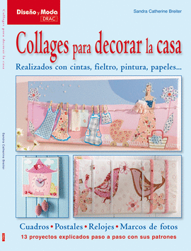 COLLAGES PARA DECORAR LA CASA