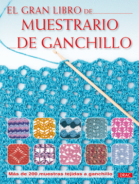 EL GRAN LIBRO DEL MUESTRARIO DE GANCHILLO