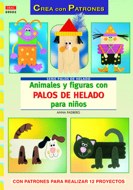 ANIMALES Y FIGURAS CON PALOS DE HELADO NIÑOS