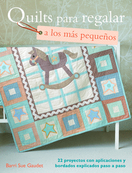 QUILTS PARA REGALAR A LOS PEQUEÑOS