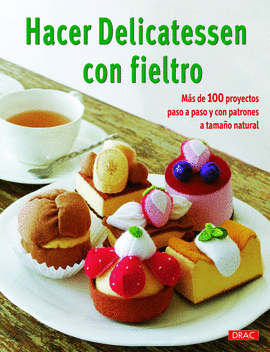 HACER DELICATESSEN CON FIELTRO