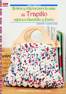 BOLSOS Y OBJETOS CASA - TRAPILLO TEJIDO GANCHILLO