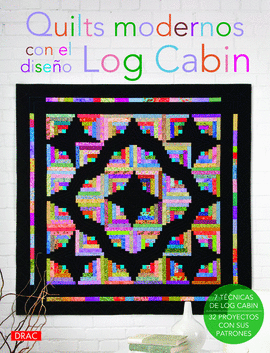 QUILTS MODERNOS CON EL DISEÑO LOG CABIN