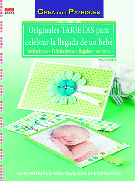 ORIGINALES TARJETAS PARA CELEBRAR LLEGADA BEBE