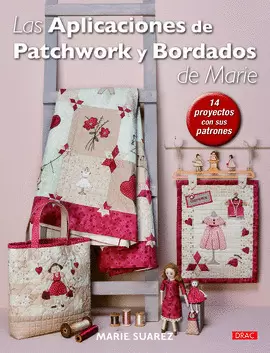 LAS APLICACIONES DE PATCHWORK Y BORDADOS DE MARIE