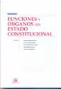 FUNCIONES Y ORGANOS DEL ESTADO CONSTITUCIONAL