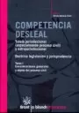 COMPETENCIA DESLEAL (2 TOMOS) TUTELA JURISDICCIONAL (ESPECIALMENTE PROCESO CIVIL) Y EXTRAJURISDICCIO