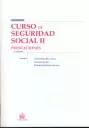 CURSO DE SEGURIDAD SOCIAL II (2ª ED) PRESTACIONES