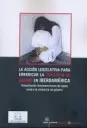 ACCION LEGISLATIVA PARA ERRADICAR LA VIOLENCIA DE GENERO EN IBEROAMERICA, LA