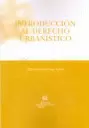 INTRODUCCION AL DERECHO URBANISTICO