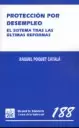 PROTECCION POR DESEMPLEO. EL SISTEMA TRAS LAS ULTIMAS REFORMAS